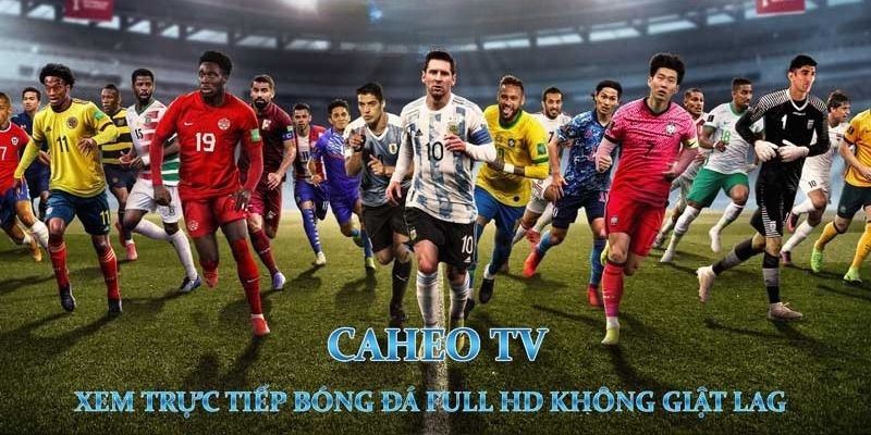 Thông tin phân tích định hướng tương lai của CaheoTV